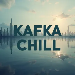 Kafka Chill