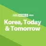 Korea, Today & Tomorrow