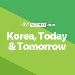 Korea, Today & Tomorrow