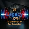 Legacy FM - "La Dimensión de
