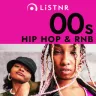 LiSTNR 2000s Noughties Hip-Hop
