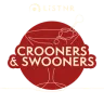LiSTNR - Crooners & Swooners