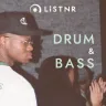 LiSTNR - Drum & Bass