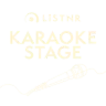 LiSTNR - Karaoke Stage