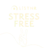LiSTNR - Stress Free